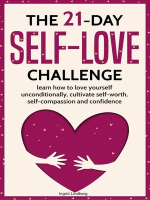 cover image of The 21-Day Self-Love Challenge